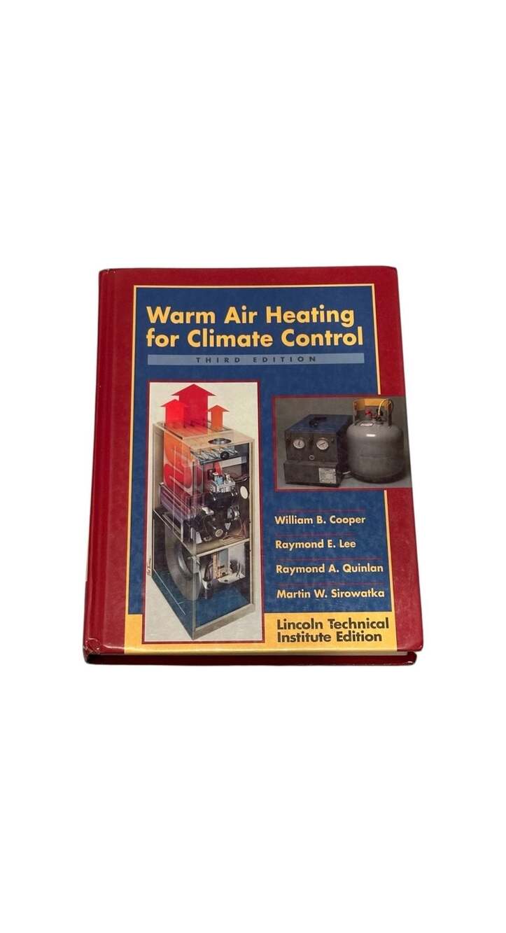 Warm Air Heating for Climate Control 3rd Edition by William B. Cooper, Raymond E